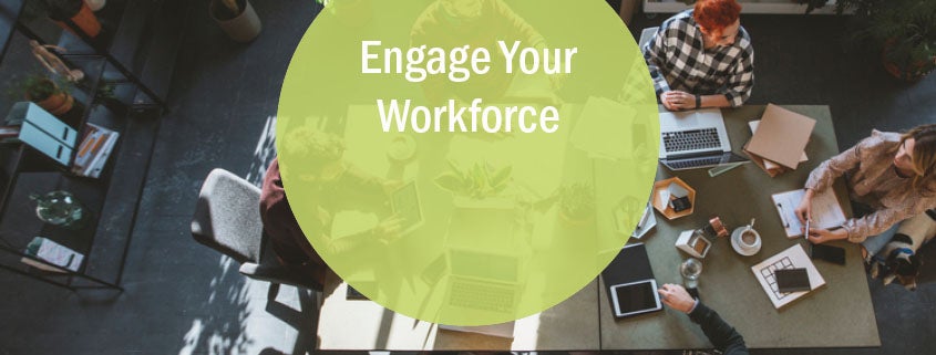 engage your workforce