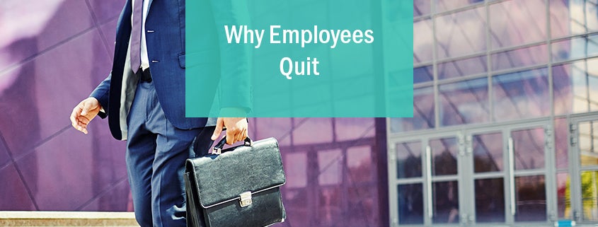 why employees quit