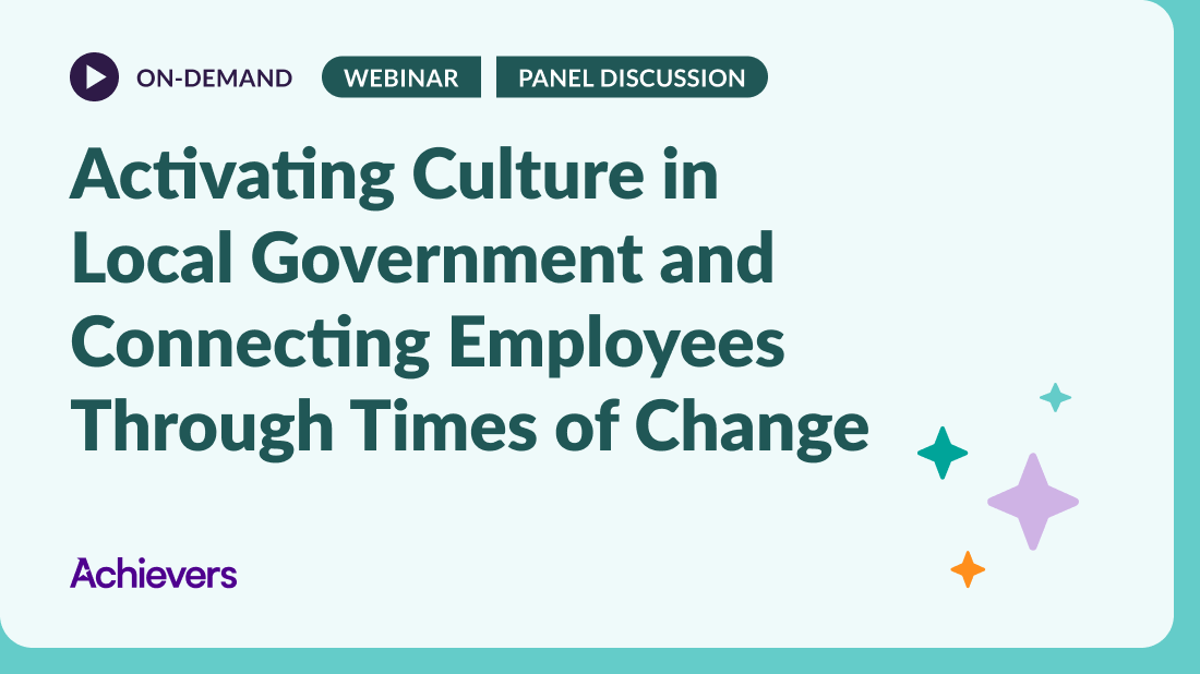 Activating Culture in Local Government and Connecting Employees Through Times of Change