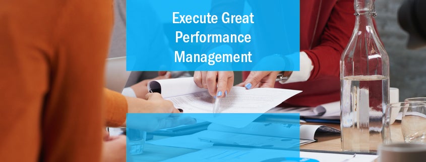 Execute Great Performance Management