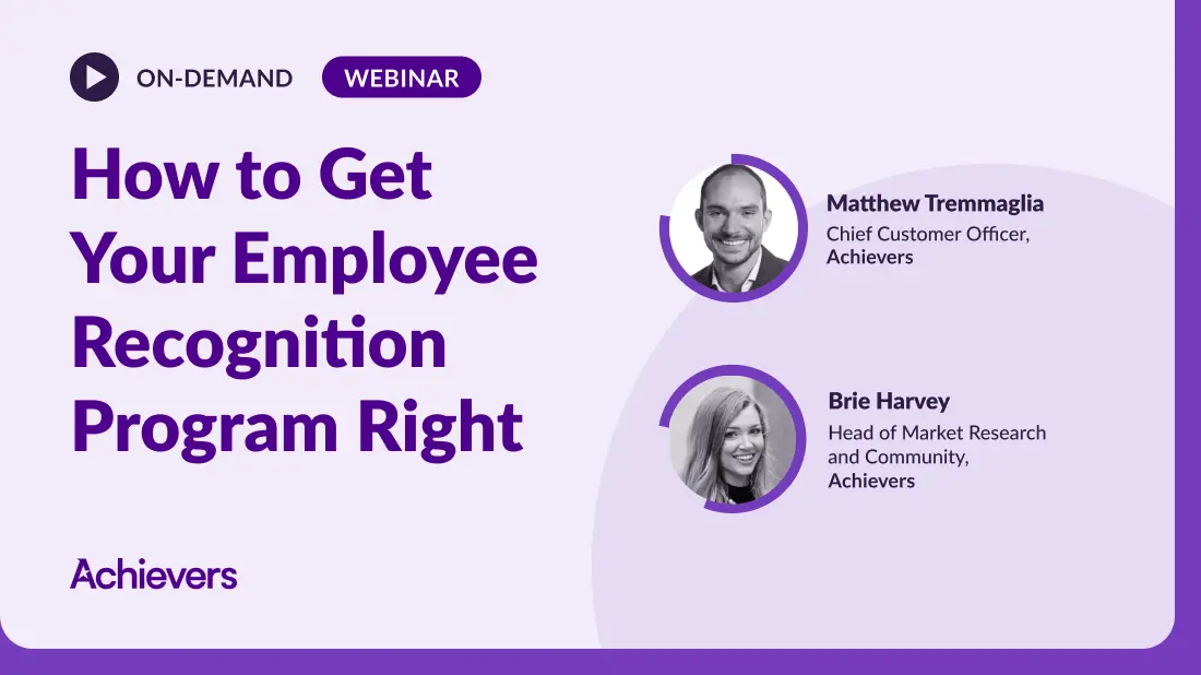 How to get your employee recognition program right webinar