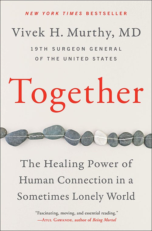 Together: The Healing Power of Human Connection in a Sometimes Lonely World book cover