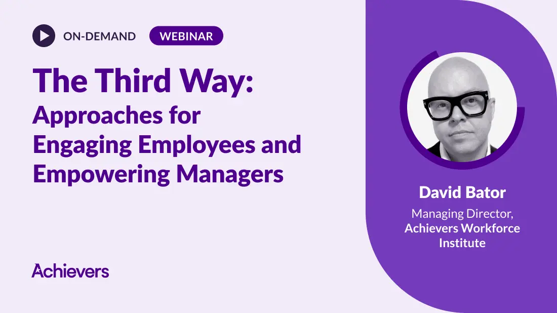The third way - approaches for engaging employees and empowering managers webinar 