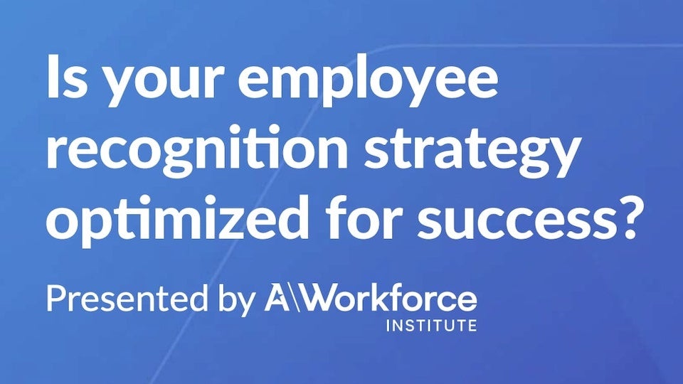 Is your employee recognition strategy optimized for success?