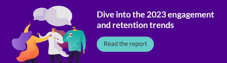 2023 Engagement and Retention Report