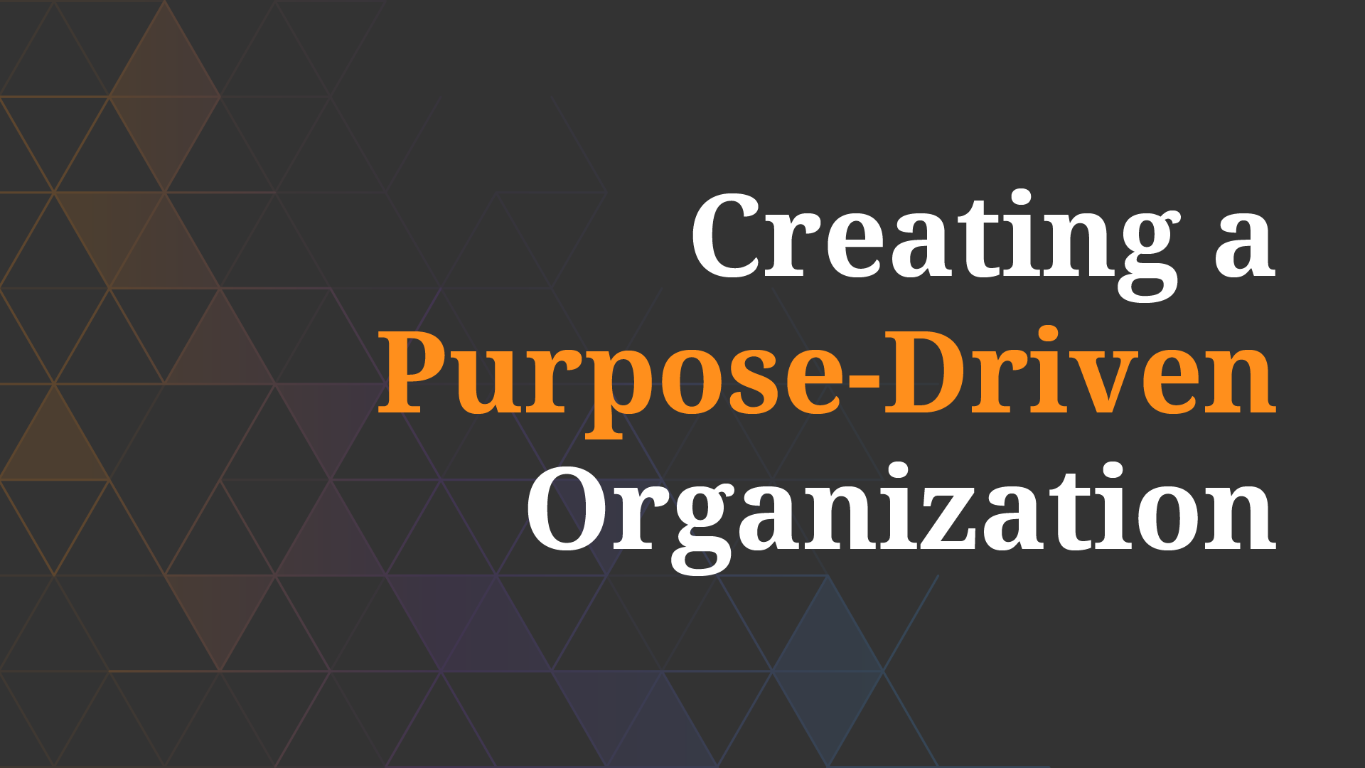 Creating a Purpose-Driven Organization webinar