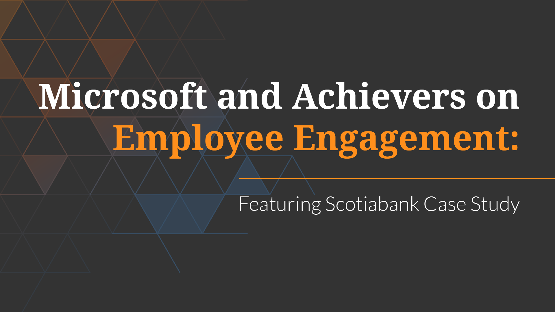 Microsoft and Achievers on Employee Engagement