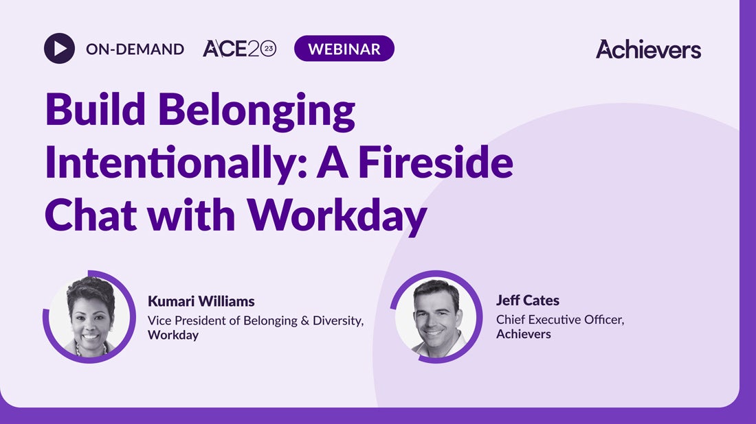 Build Belonging Intentionally: A Fireside Chat with Workday