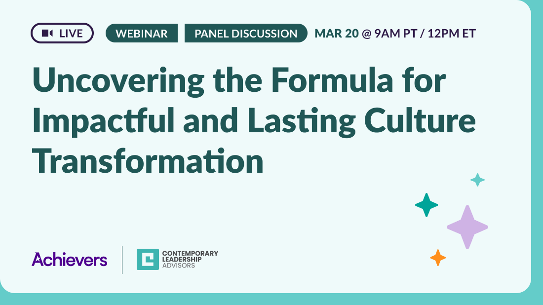 Uncovering the Formula for Impactful and Lasting Culture Transformation 