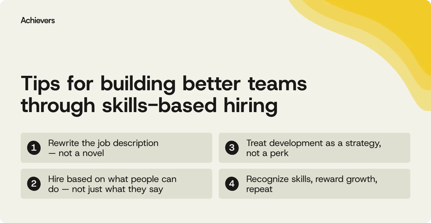 Tips for building better teams through skills-based hiring