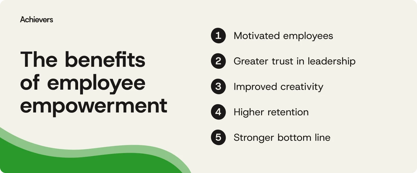 The benefits of employee empowerment 