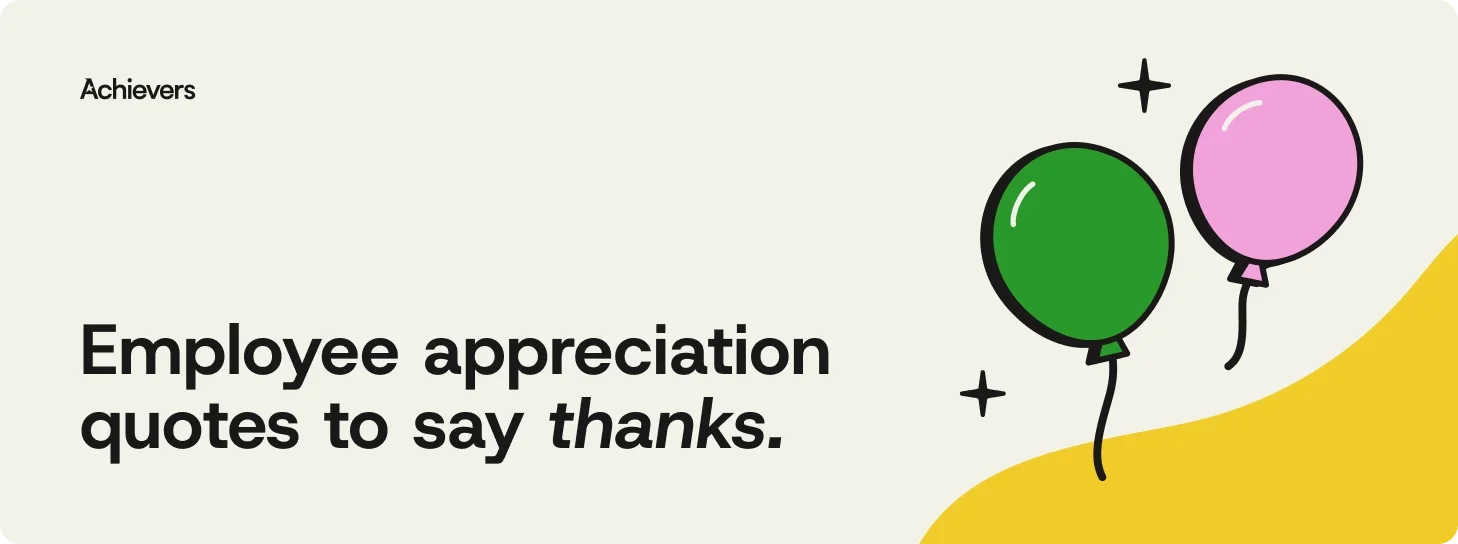 Employee appreciation quotes to say thanks