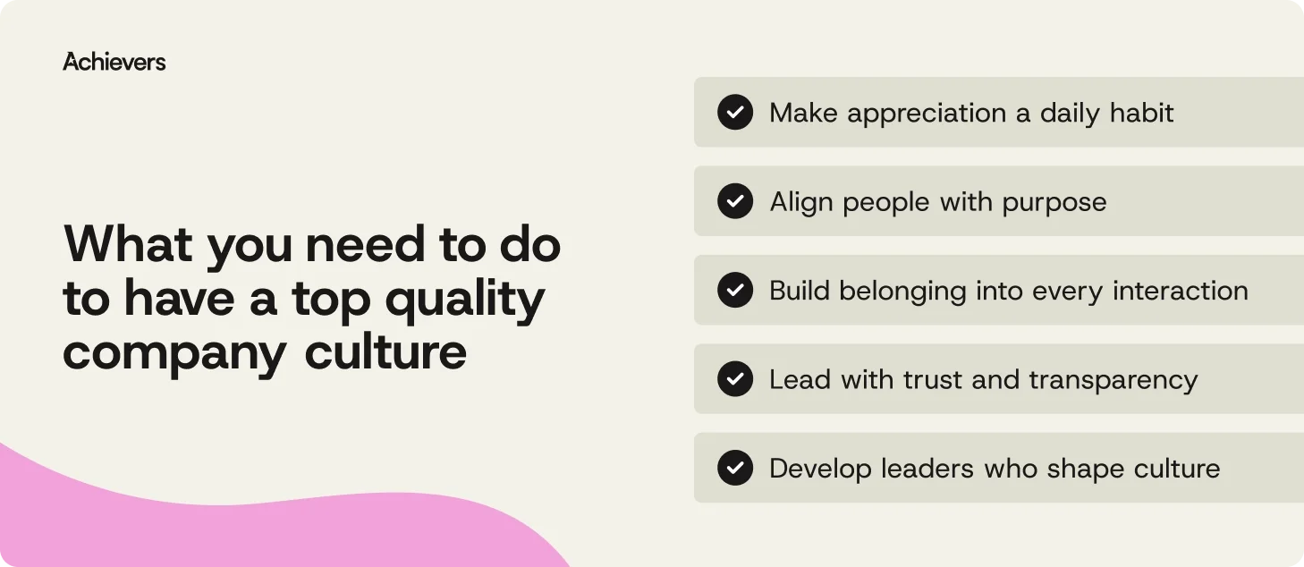 What you need to do to have a top quality company culture