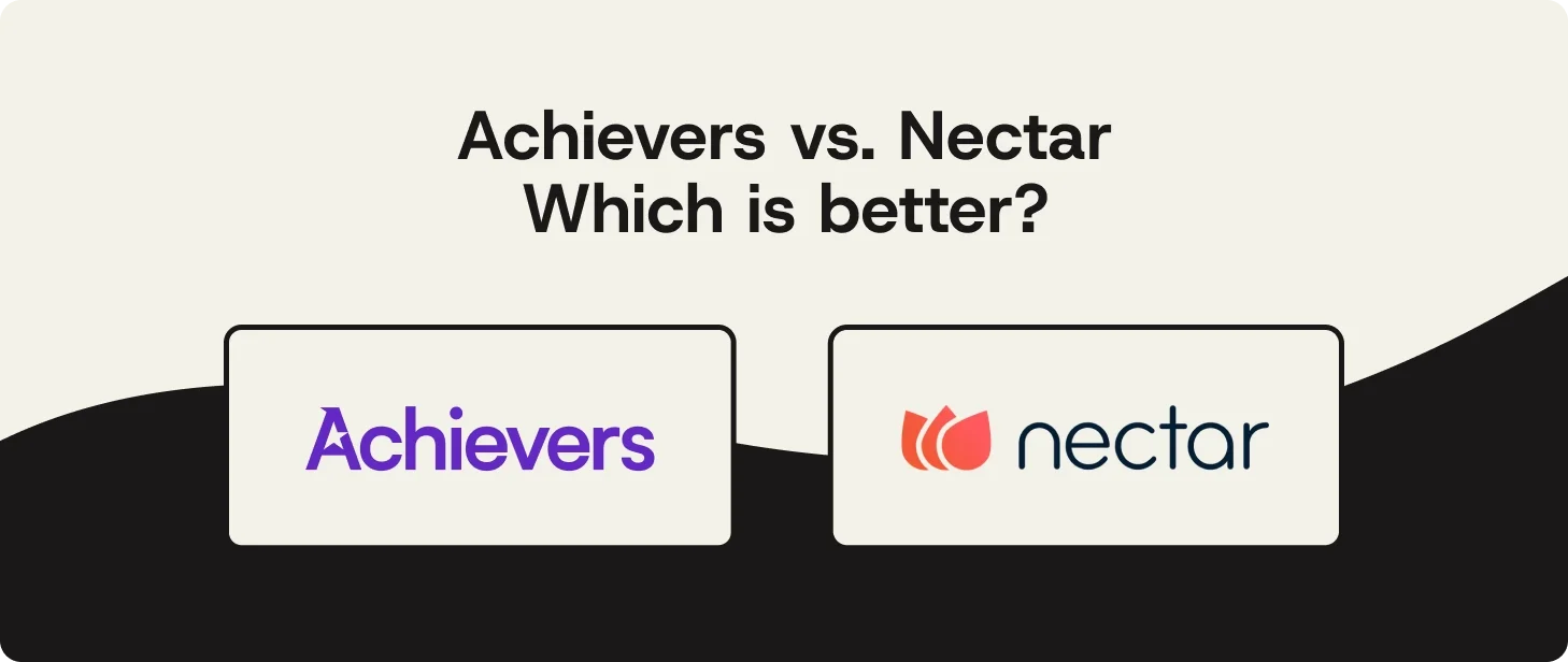 Achievers vs. Nectar. Which is better?