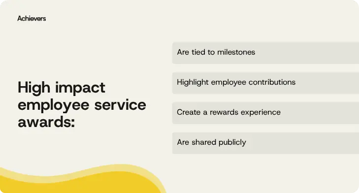 High impact employee service awards
