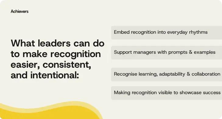 What leaders can do to make recognition consistent